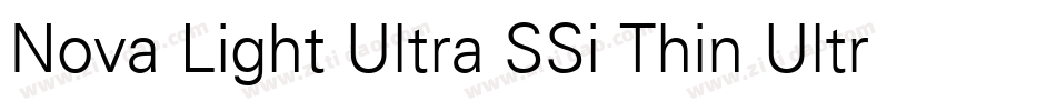 Nova Light Ultra SSi Thin Ultra Condensed字体转换
